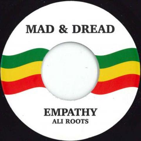 7inch Record ALI ROOTS - Empathy / Version MD003 Mad & Dread UK 2019 UK Reggae, Ska & Dub
