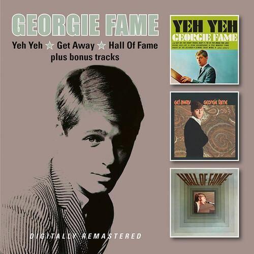 Georgie Fame - Yeh Yeh / Get Away / Hall Of Fame + Bonus Tracks [COMPACT DISCS] Bonus Tracks, UK - Import