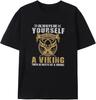 Funny Viking Warrior T-Shirt – “Always Be Yourself Unless You Can Be a Viking” Graphic Tee