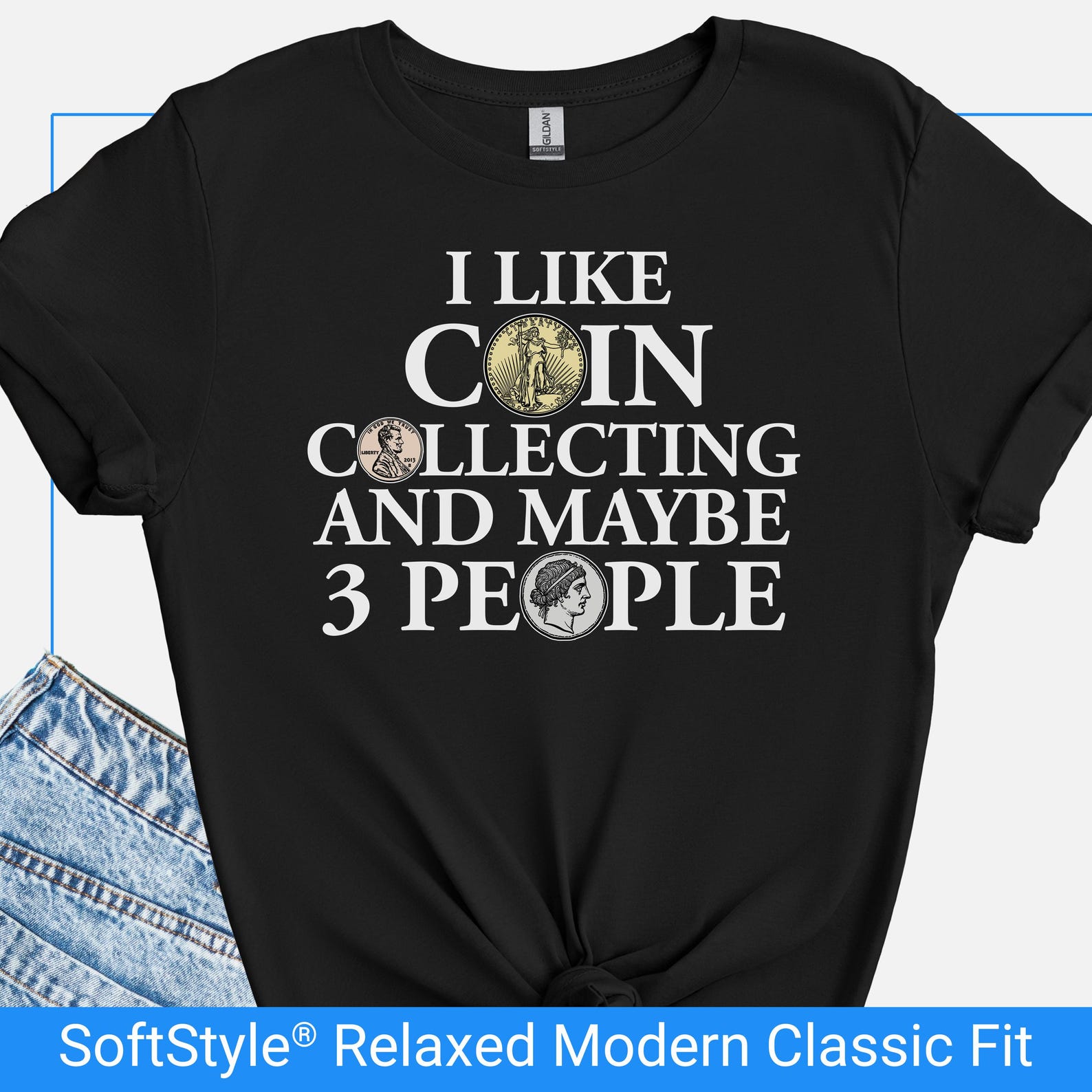 Funny Coin Collecting Shirt, Introvert Collector Humor, Numismatist Gift, “Maybe 3 People” Quote S