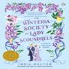 The Wisteria Society of Lady Scoundrels by India Holton Paperback Book 9781405954938