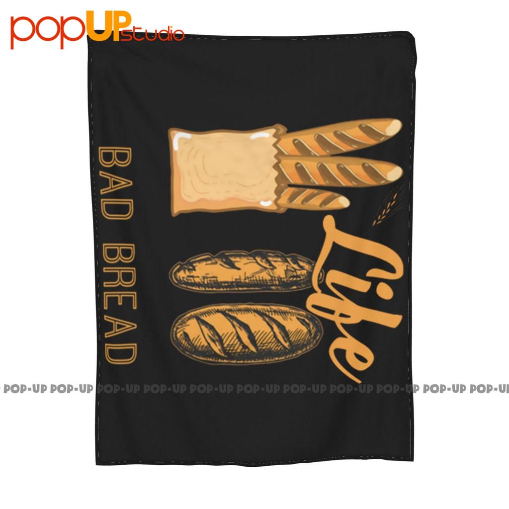 Life Short Bad Bread Lover Baker Ultra-Soft Blanket Quilt Winter Sofa Cover Bed Covers