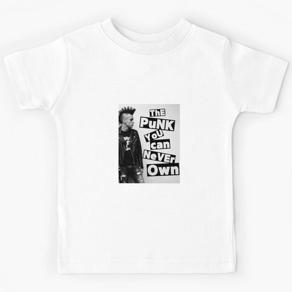 The Punk You Can Never Own Kids T-Shirt 170