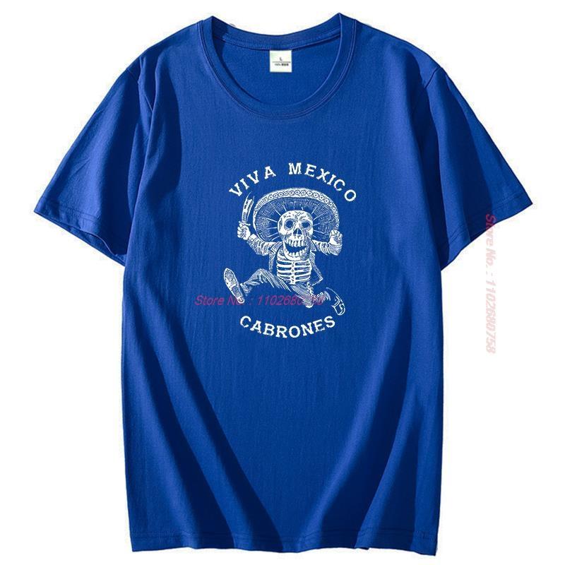 Viva Mexico Cabrones Mad Mexican Dead Mariachi Graphic T Shirts Cotton Short Sleeve Tshirt Tees Tops Summer Oneck Tshirt