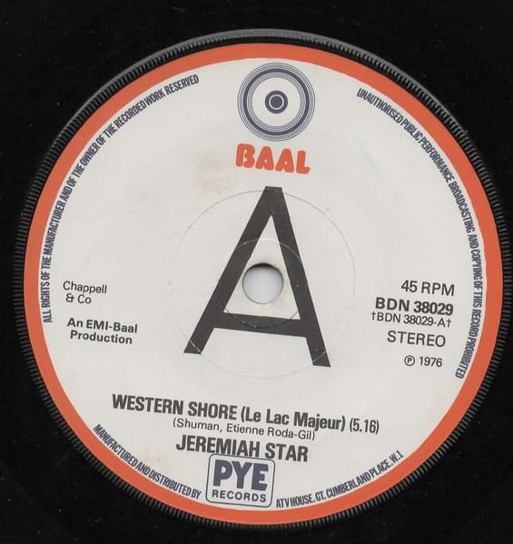 7inch Record JEREMIAH STAR - Western Shore (Le Lac Majeur) BDN38029 BAAL 1976 UK Pop Used