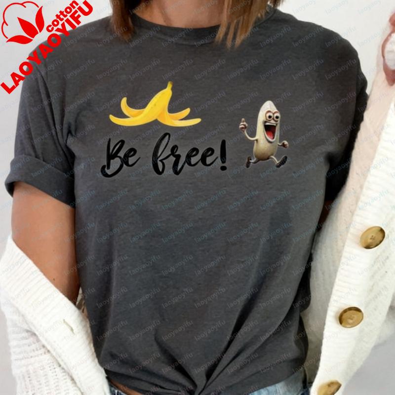 Be Free Banana TShirt  Funny Fruit Tee Oversized T Shirt Graphic T Shirts Shirts for Women Harajuku Y2k Top Vintage Kawaii Tee