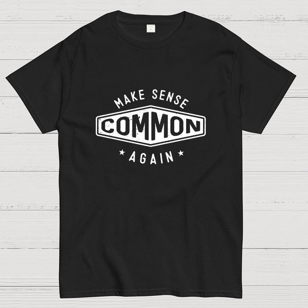 Make Sense Common Again Cotton Summer Casual Cool Loose T-Shirt