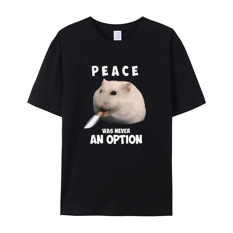 

Hamsters Peace Is Never An Option Roundneck Suitable for Both Men and Women Are Loose and Versatile Shortsleeved Shirts 4XL