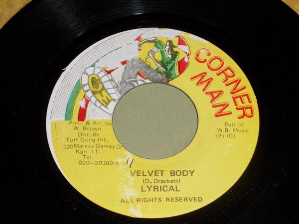 

7inch Record LYRICAL - Velvet Body NONE Corner Man Jamaica Reggae, Ska & Dub Used