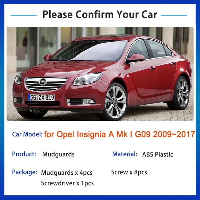 For Opel Ignia A Mk I G09 2009~2017 2013 2014 2015 2016 Mud Flaps Mudguards Splash Fender Guard Front Rear Wheels Accessories