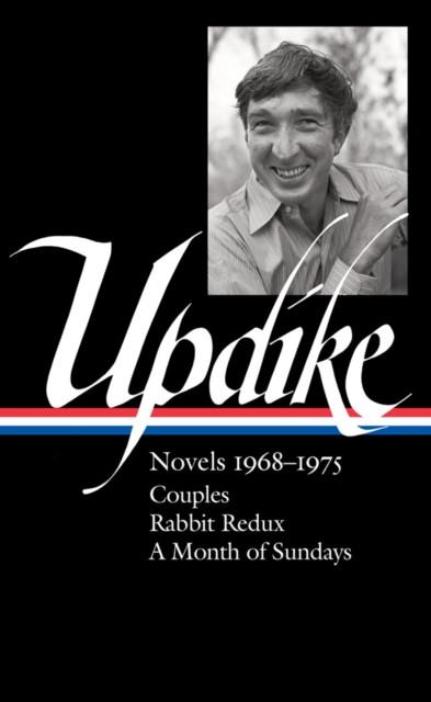 John Updike Novels 19681975 LOA 326 by John Updike Hardback Book 9781598536492
