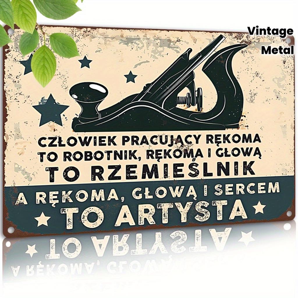 D Flat Polish Workshop Quote Metal Sign x Vintage Motivational Iron Plaque Hands Worker Mind Craftsman Heart Artist
