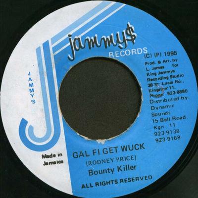 7inch Record BOUNTY KILLER - Gal Fi Get Wuck NONE Jammy's Records 1995 Jamaica Reggae, Ska & Dub Used
