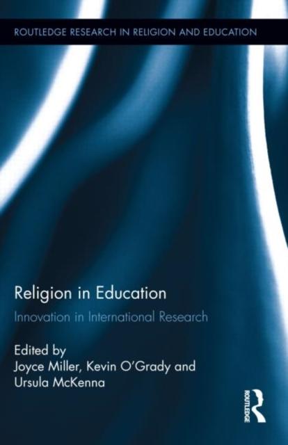 The Religion In Education : Innovation In International Research Book