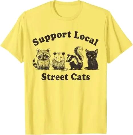 Support Local Street Cats Team Trash Print Women TShirt Funny Animal Garbage Gang Graphic Y2k Top Streetwear Tee Fit Clothing