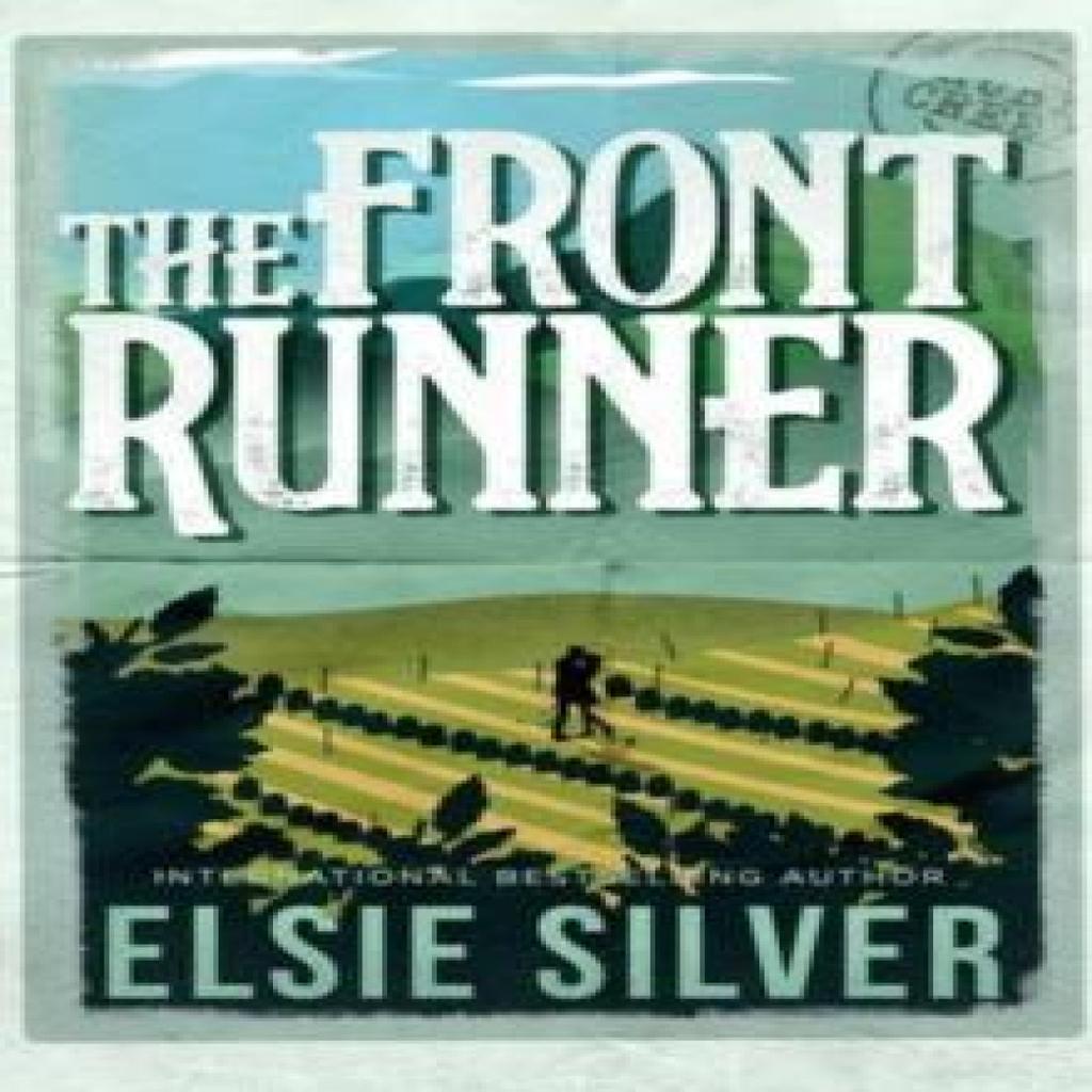 The Front Runner by Elsie Silver Paperback Book 9781398539419