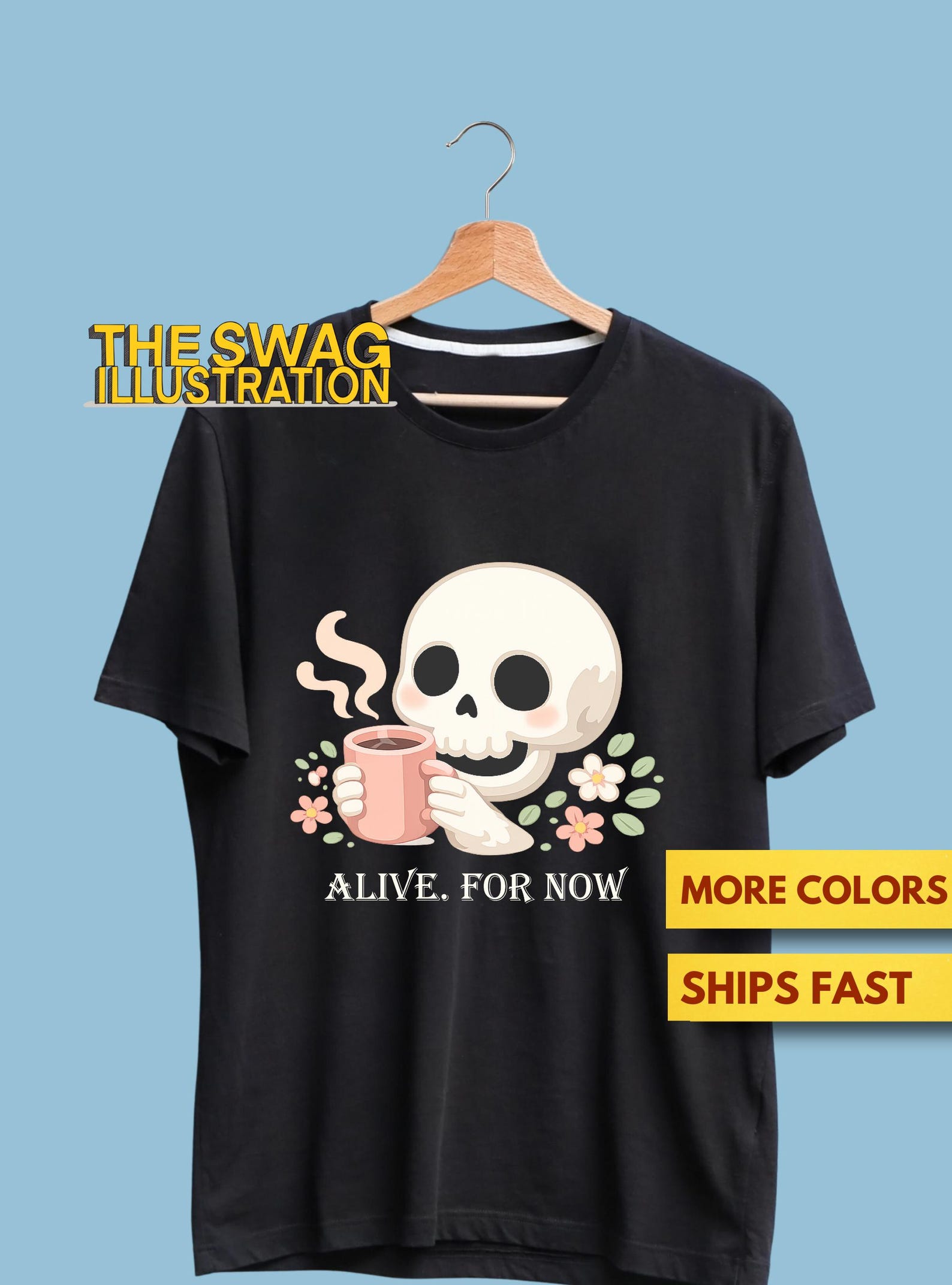 Alive For Now, Funny Skull Humor Shirt, Coffee Humor Shirt, Exhaustion Humor Sarcasm GifT shirt, Beautiful Skull Coffee Doodle Soft Tee S