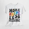 Colorful LGBTQ+ Pride Shirt | Love Acceptance Tee | MORE PRIDE LESS PREJUDICE