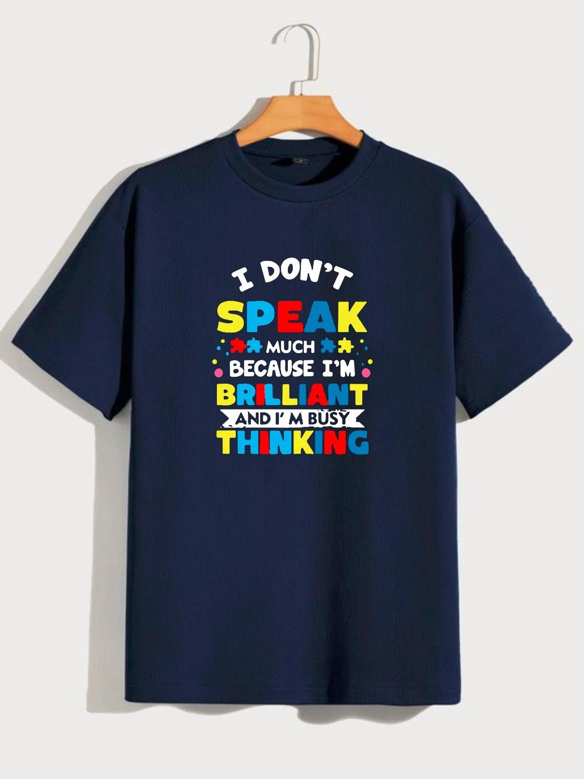 Autism Awareness T-Shirt, I Don t Speak Much I m Brilliant Busy Thinking Tee L