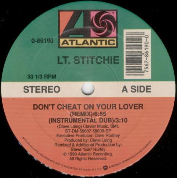 

12inch Record LIEUTENANT STITCHIE - Don t Cheat On Your Lover 086190 Atlantic 1990 US Dance & Electronica Used