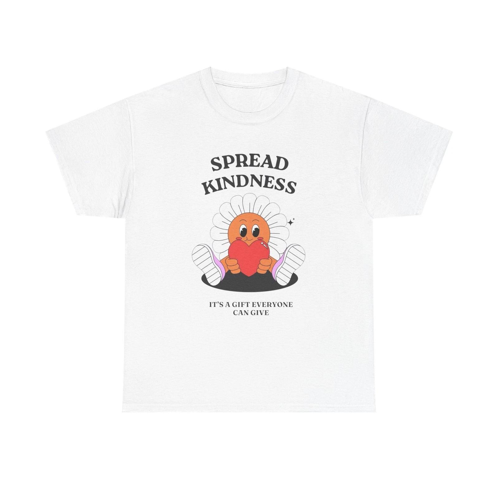 Spread Kindness Graphic T Shirt Unisex Heavy Cotton Tee 2XL