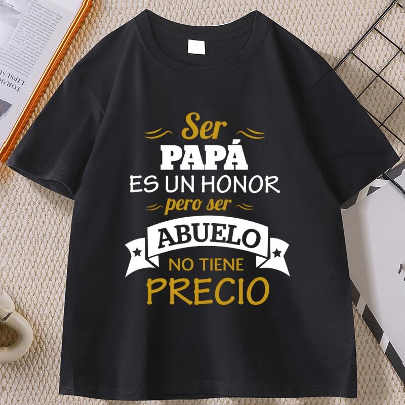 Ser Papa Es Un Honor Ser Abuelo T Shirt Father Grandfather Graphic T Shirts Spain Papa Tshirt Unisex Cotton High Quality