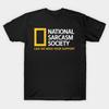 National Sarcasm Society Lustiges Text-Unisex-T-Shirt aus weicher Baumwolle, lässiges Grafik-T-Shirt