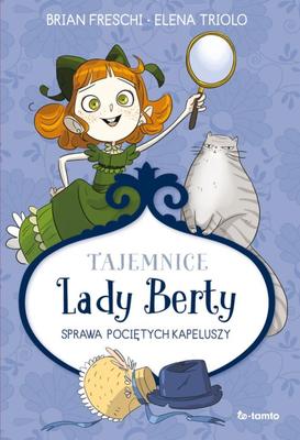 Lady Bertha's Secrets: The Case of the Slashed Hats