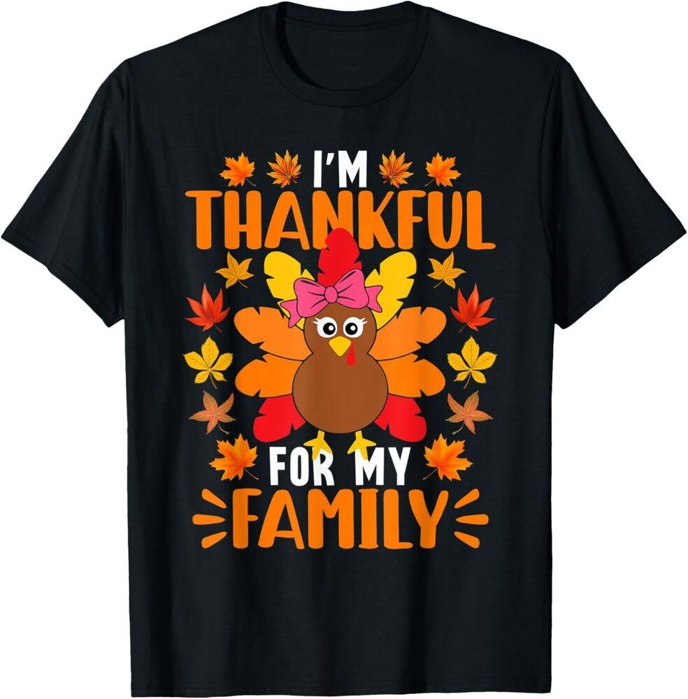 I 'm Thankful For My Family Shirt Funny Turkey Thanksgiving Gift Unisex T-Shirt