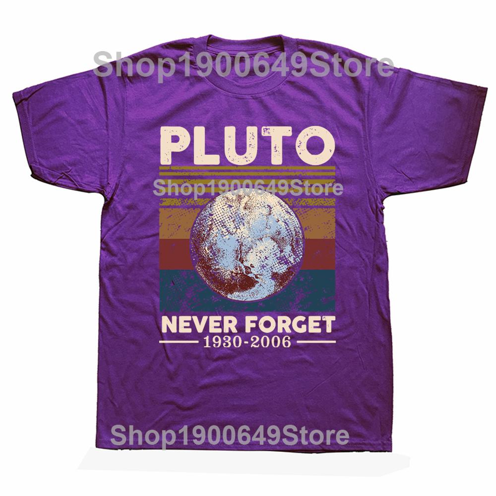 

Never Forget Pluto Vintage Retro T-Shirts Men Cotton T Shirt Astrological Lover Planet Short Sleeve Tees Tops Short Sleeve XL