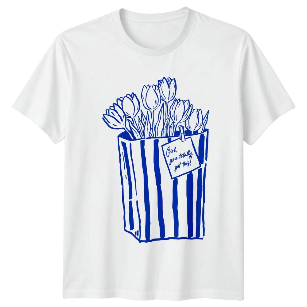 Flowers Girl You Totally Got This Ladies Tee Unisexs Graphic Unisex Top S