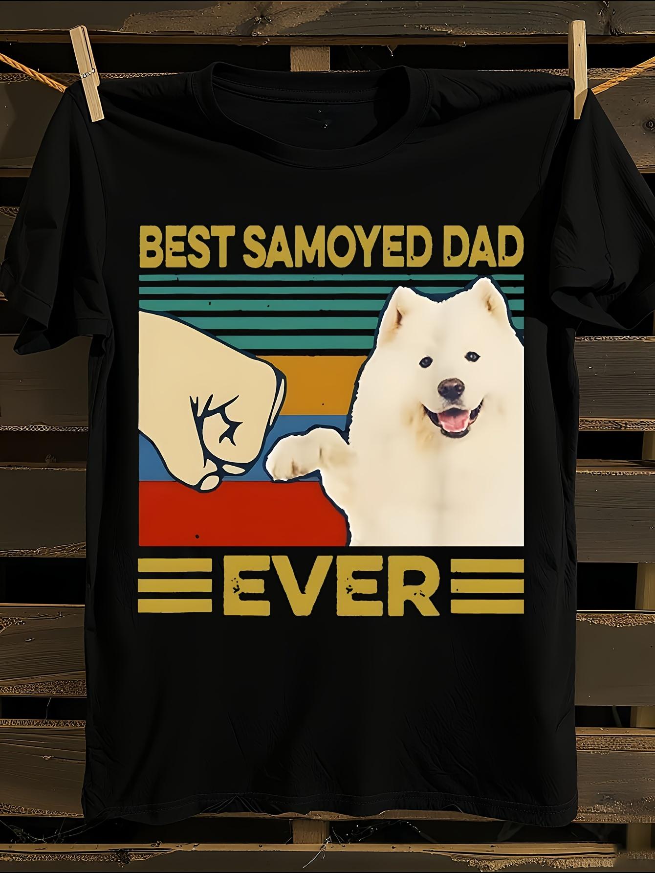 Best Samoyed Dad Ever T-Shirt XXL