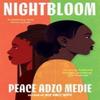 Nightbloom by Peace Adzo Medie Paperback Book 9780861548125