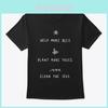 Premium Quality Help More Bees Plant More Trees Clean The Seas T-shirt For Eco-warriors