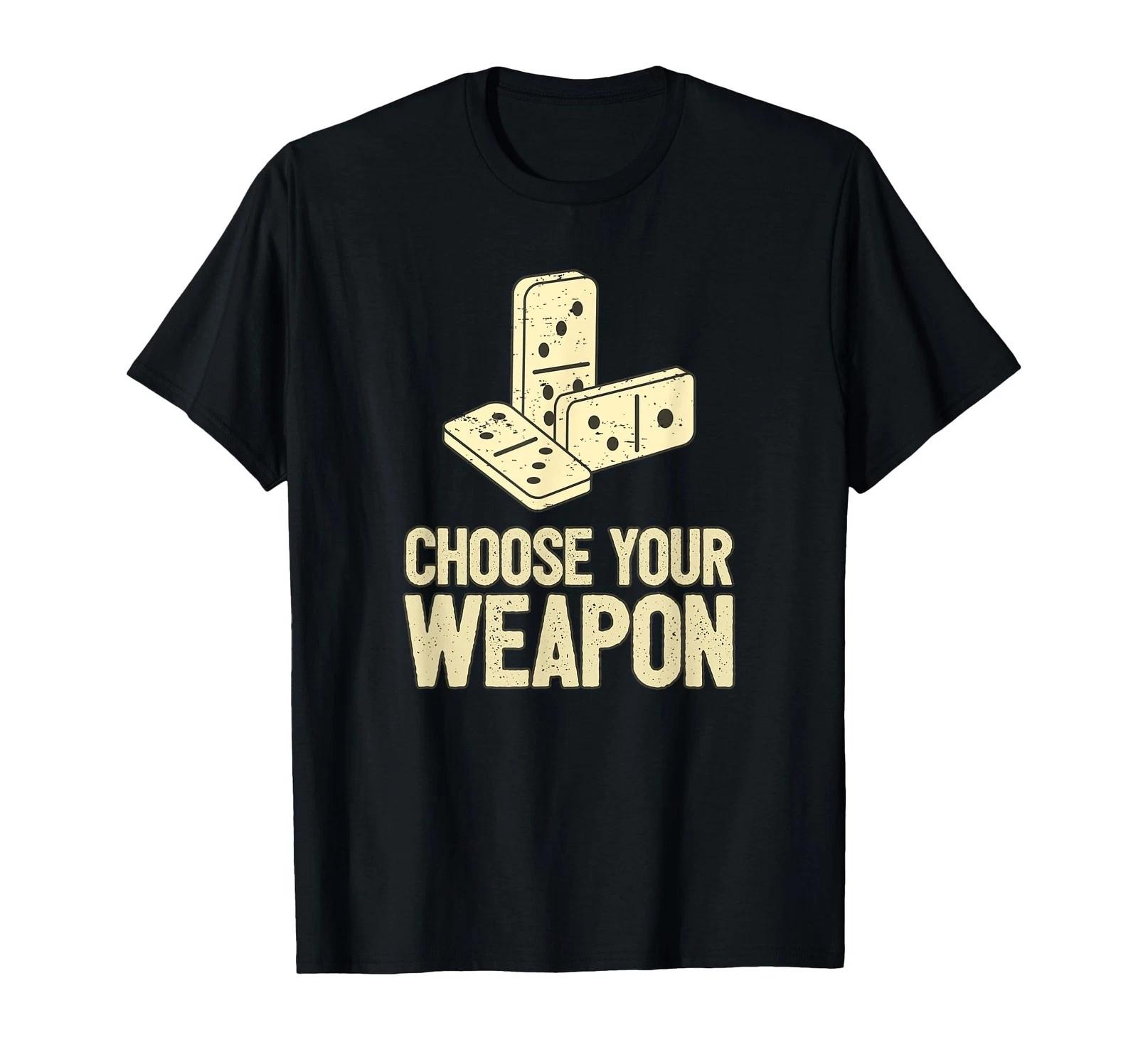 Domino Player Domino Game Choose Your Weapon T-Shirt_ S