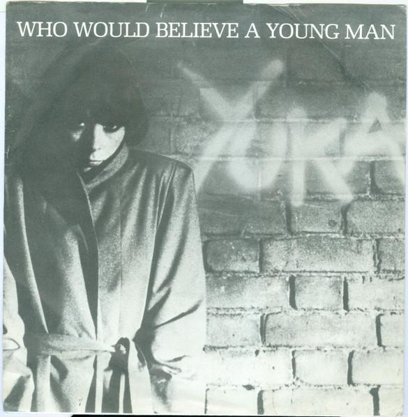 

7inch Record YUKA (15) - Who Would Believe A Young Man CHEAP19 Cheapskate Reco 1981 UK Dance & Electronica Used