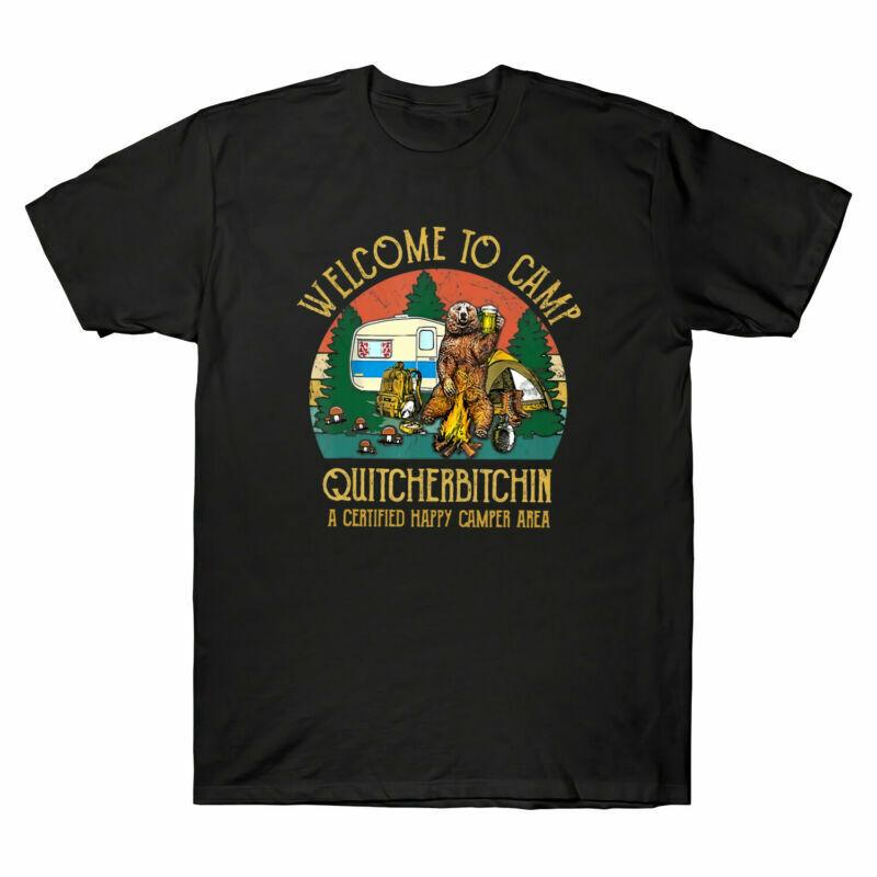 Welcome To Camp Quitcherbitchin A Certified Bear Vintage Graphic Unisexs Tshirt S