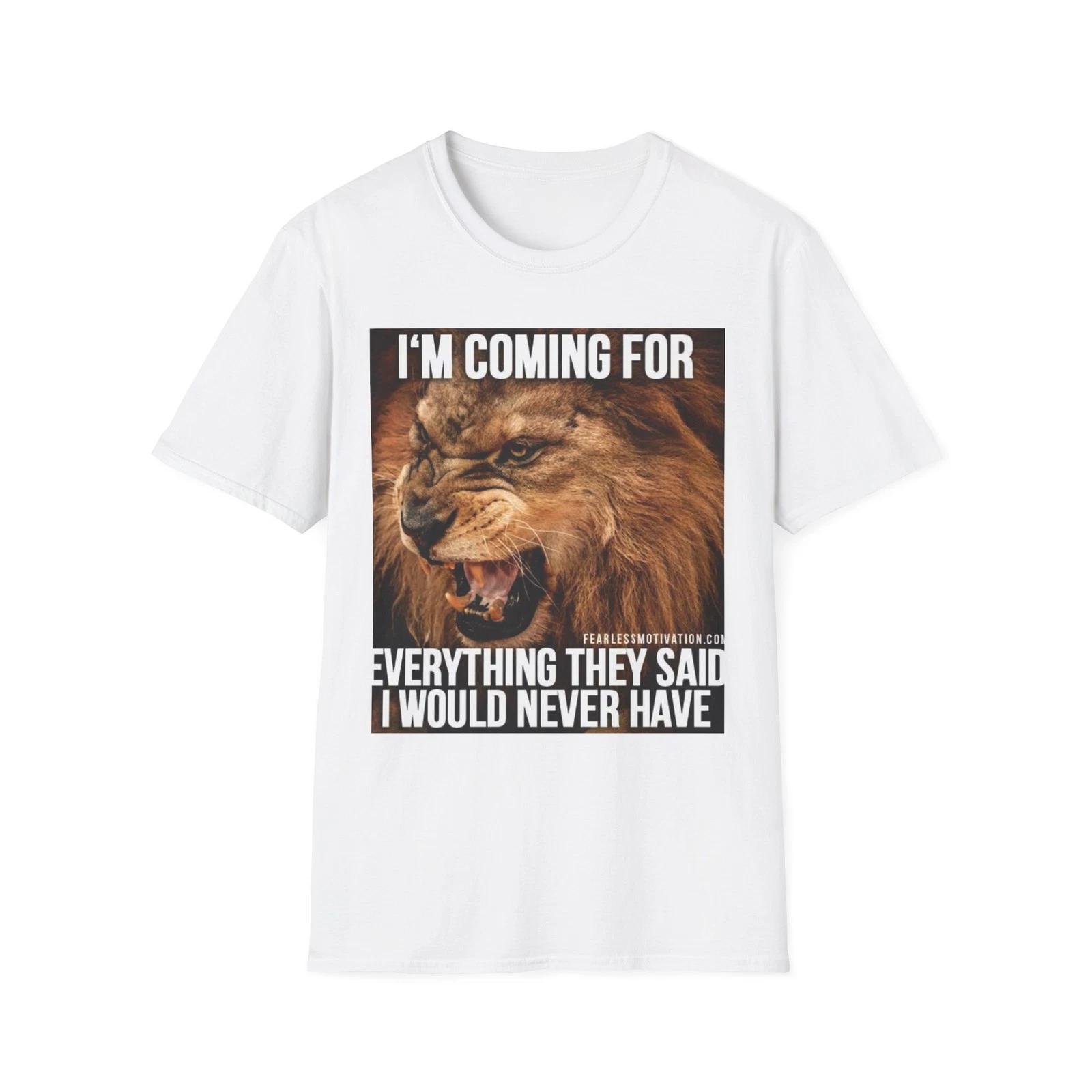 Roaring Lion  I m Coming For Everything They Said I Would Never Have  [...] 4XL