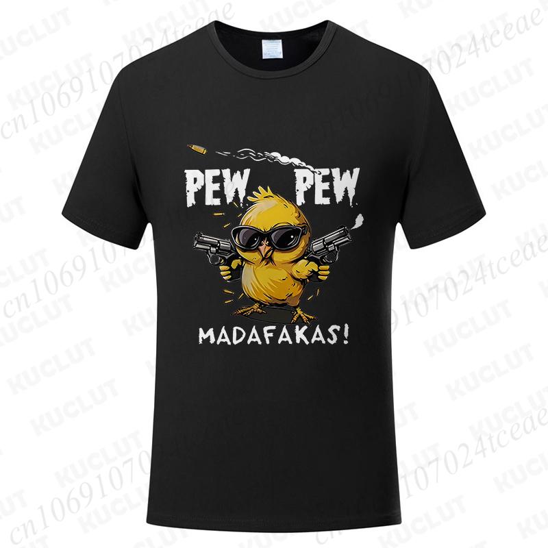 Pew Pew Madafakas Men's T-shirts Cute Chick Funny Graphic Tops Summer Short Sleeve Tees Trendy Streetwear Male Oversized Clothes