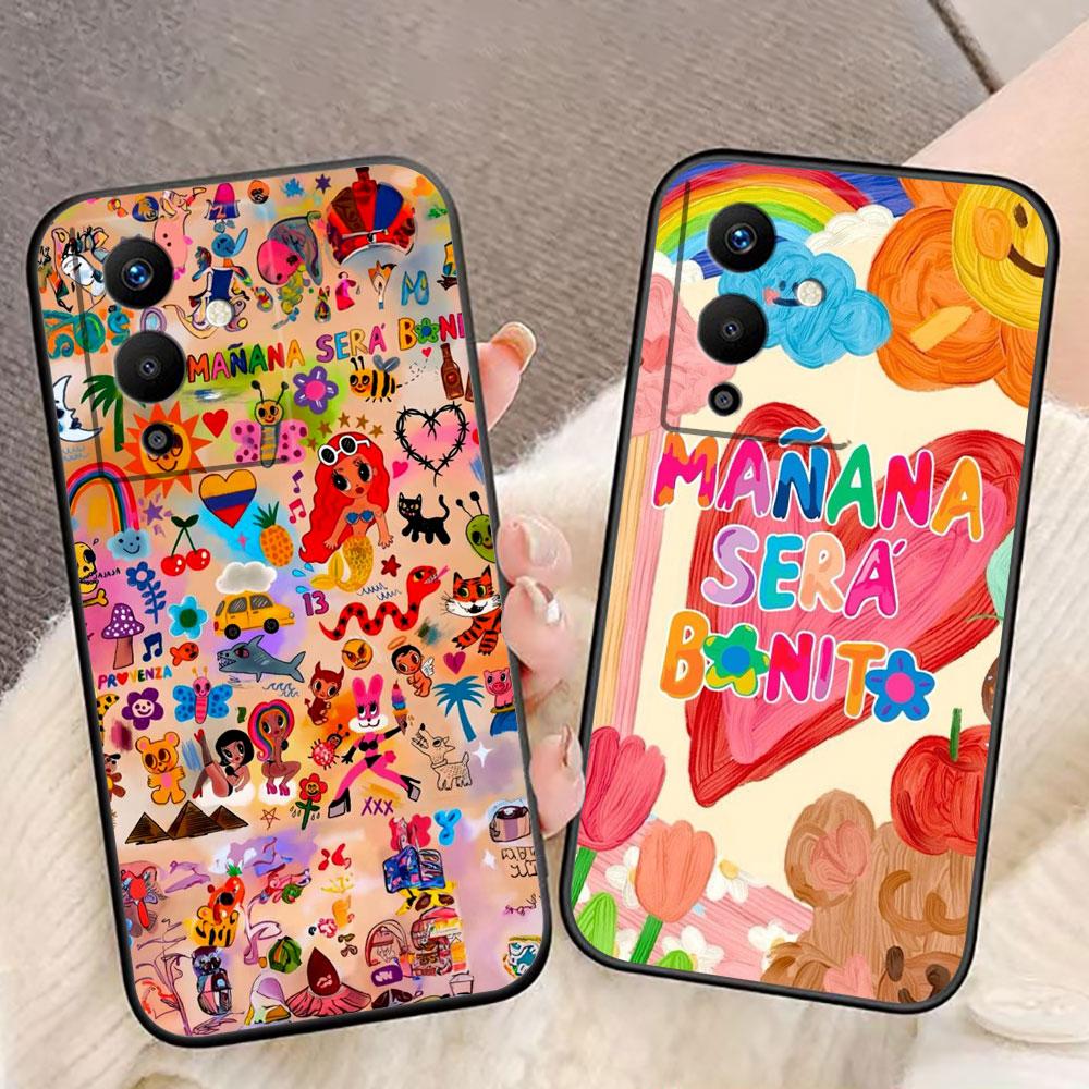 Karol G Manana Sera Bonito Cover Phone Case For Infinix TECNO POP SPARK SMART 5 6 7 8 9 CAMON 15 16 17 20 20C 30 30C TPU Case