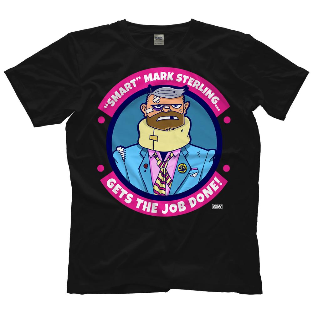 Smart Mark Sterling  Gets the Job Done AEW Official TShirt Unisex T-Shirt S
