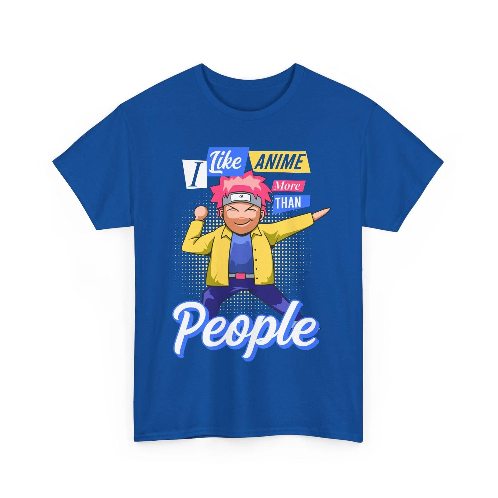 I like Anime more than people Shirt | Japanese Anime Graphic Shirt | Otaku Gift 4XL