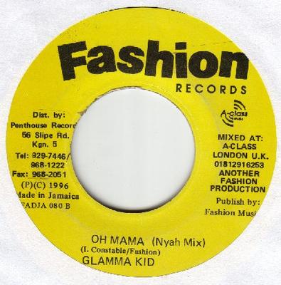 7inch Record GLAMMA KID - Oh Mama FADJA080 Fashion Records 1996 Jamaica Reggae, Ska & Dub Used