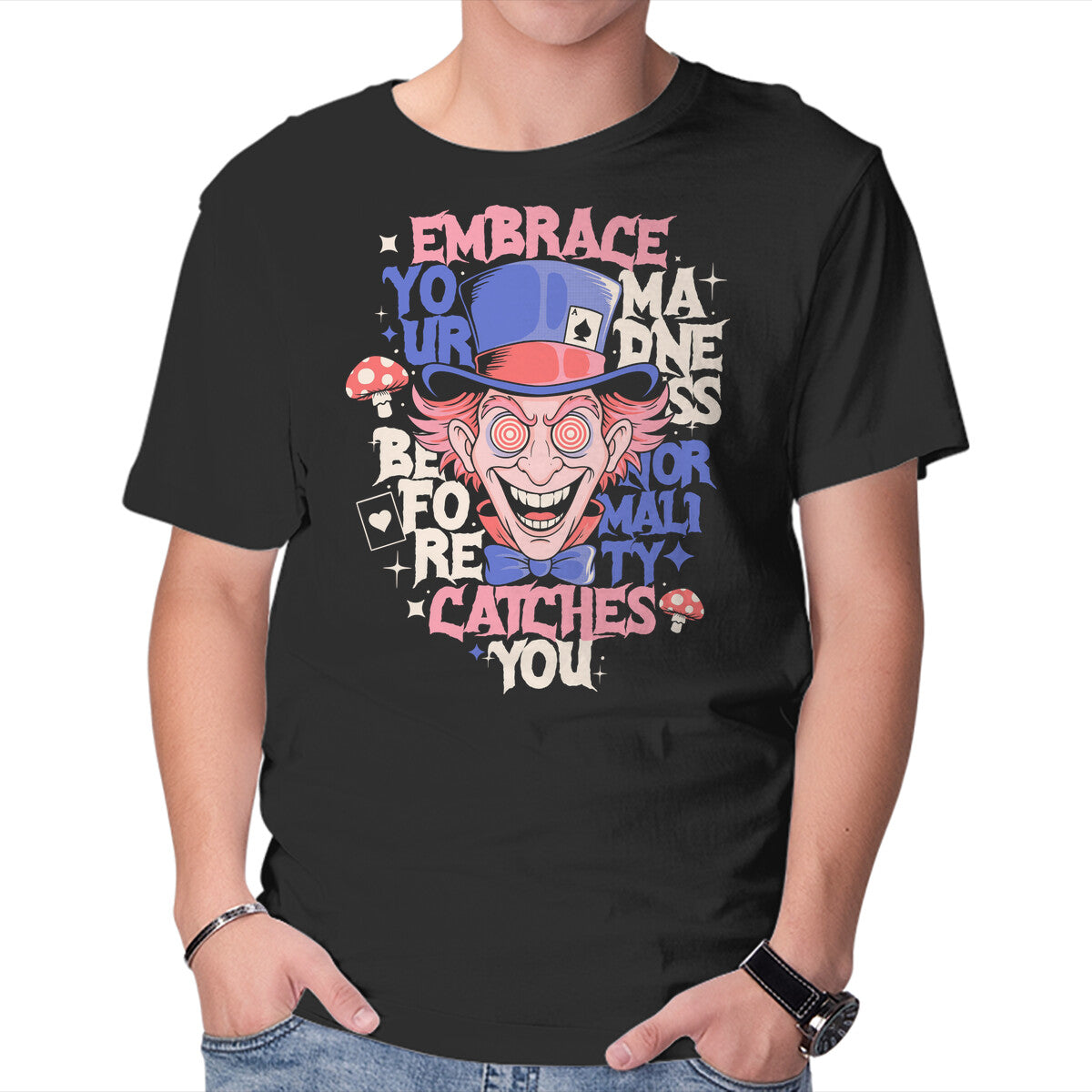 Unisex Crew Neck T-Shirt Embrace Your Madness Graphic Short Sleeve Casual Tee XS