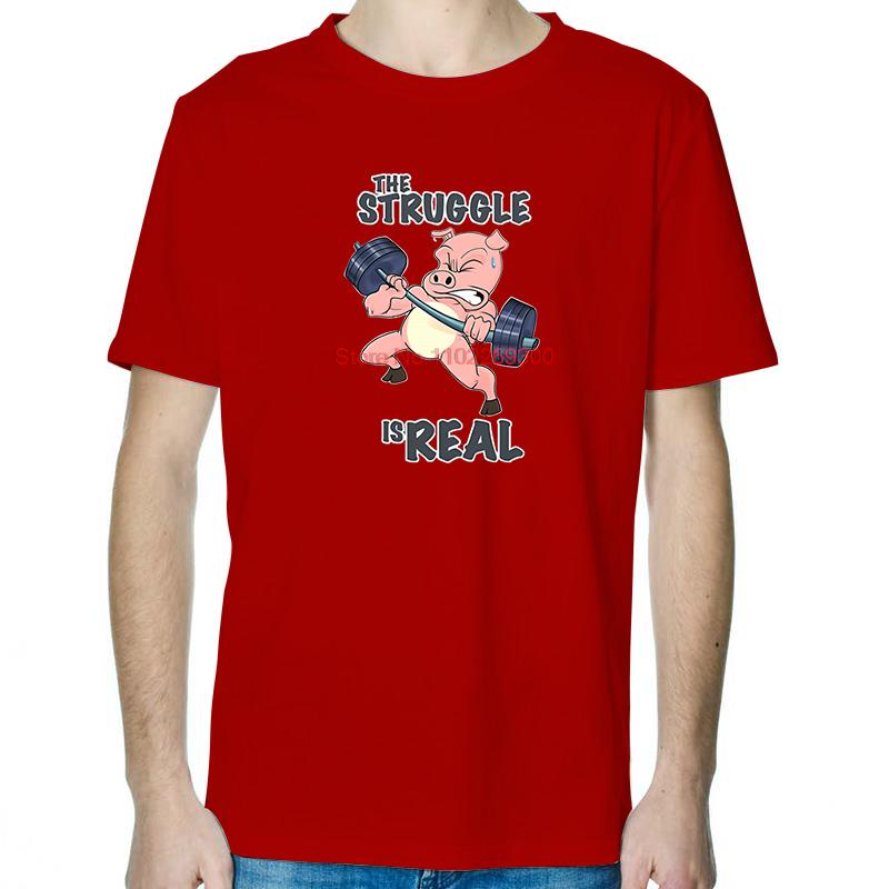 The Struggle Is Real Pig Fitness Gym Weightlifting Funny T Shirts New Shirts And TShirts Short Sleeve Tee Mens Cotton TShirt S