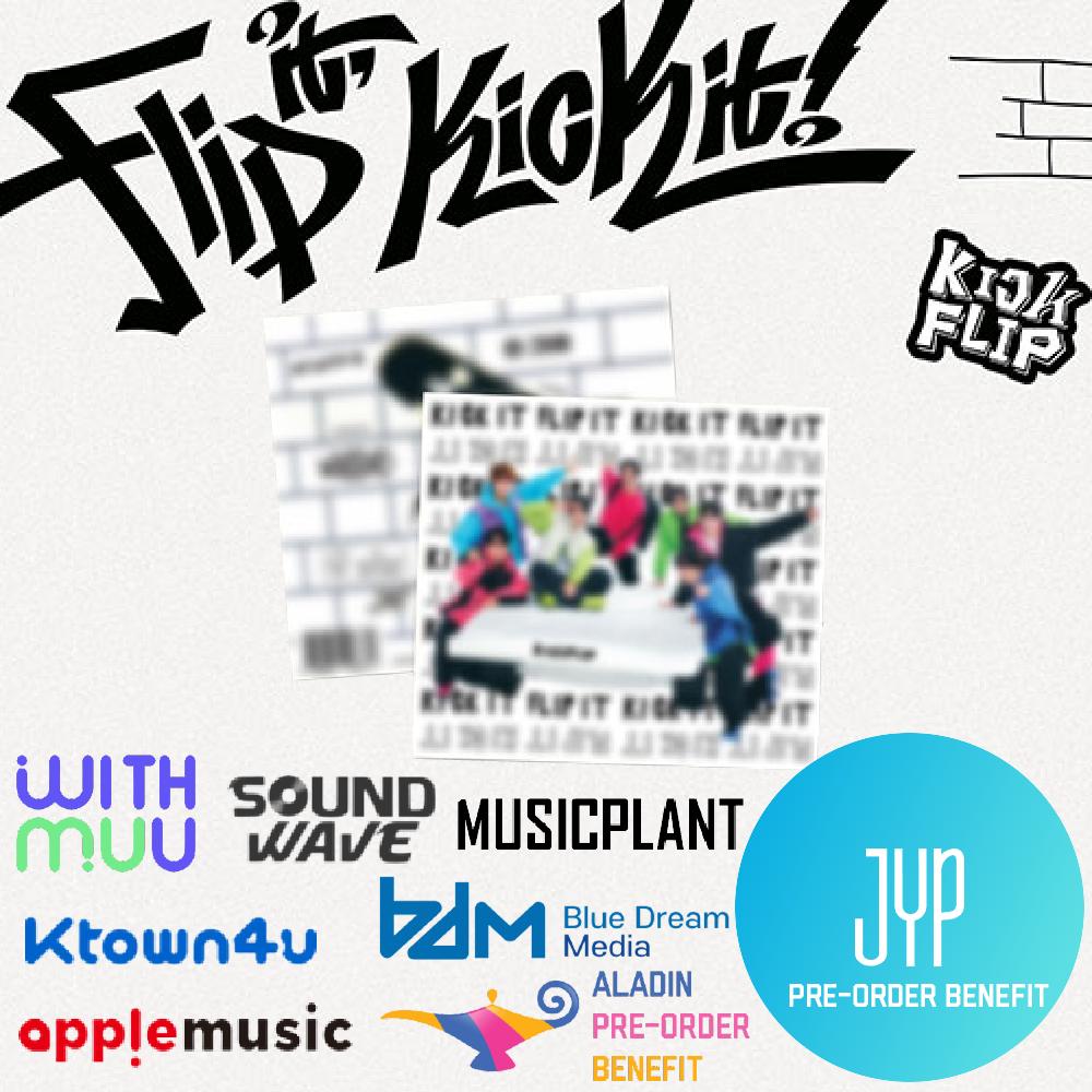 

Оформите предварительный заказ на первый мини-альбом KickFlip Flip it, Kick it! Эммм Отличная версия. И МАГАЗИН ПОБ JYP SHOP POB