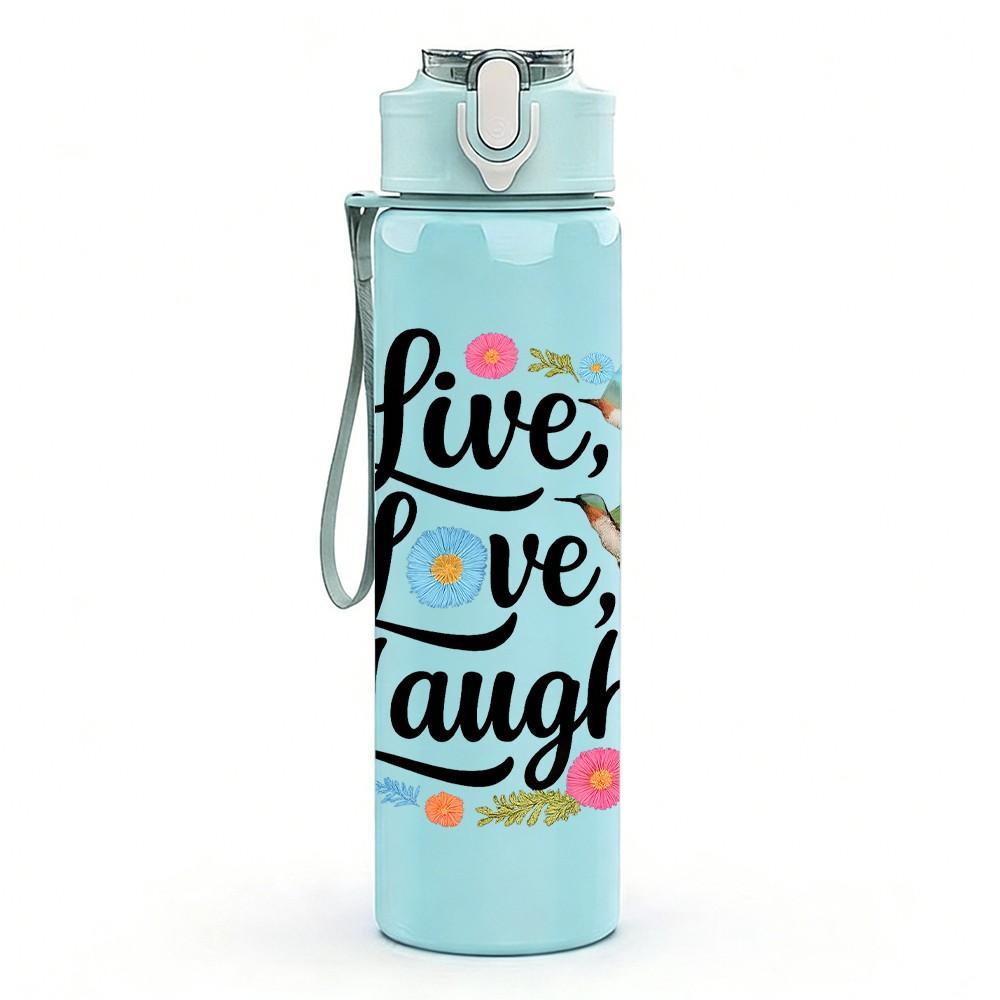 1PC Live Love Laugh Floral 750ml Color Plastic Sports Water Bottle Leakproof Flip Straw Lid Suitable for Sports Office Home Use