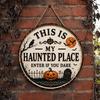 Decorative Door Plaque Halloween Sign, This Is My Haunted Place Festival Weatherproof Sign Hanging Plaque, Metal Wall Art Decor Home Ornament