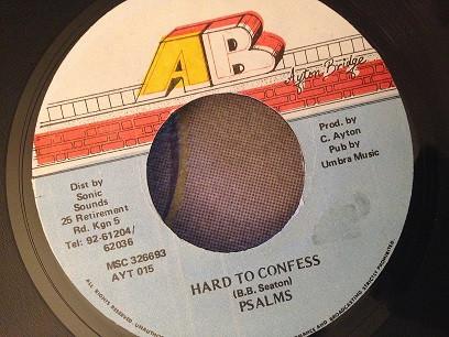 

7inch Record PSALMS Hard To Confess AYT015 Ayton Bridge Jamaica Reggae Ska Dub Used