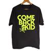 Comeback Kid Czarna Bawełniana Koszulka Unisex Wszystkie Rozmiary S-5XL GORĄCY HIT! Koszulka Unisex OM653